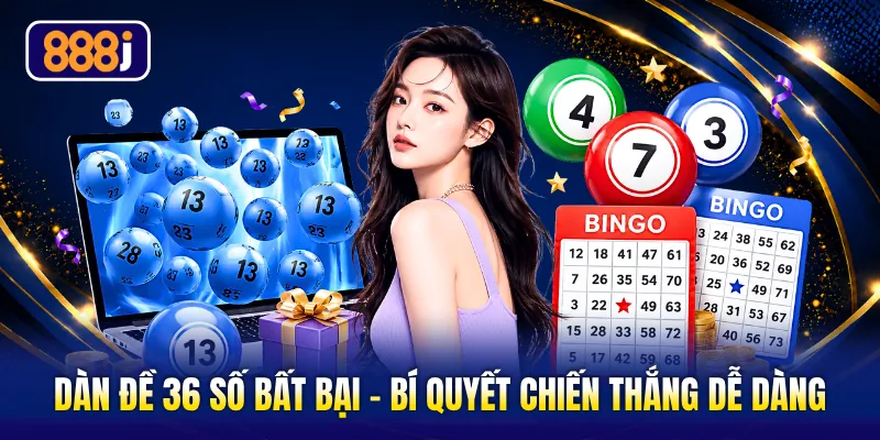 Dàn Đề 36 Số Bất Bại